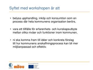 syftet med workshopen r att