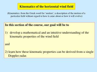 Kinematics of the horizontal wind field
