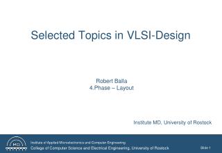 Selected Topics in VLSI-Design