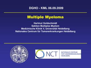 Multiple Myeloma Hartmut Goldschmidt Sektion Multiples Myelom