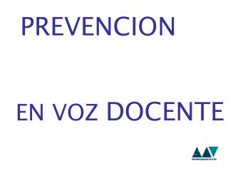 prevencion en voz docente