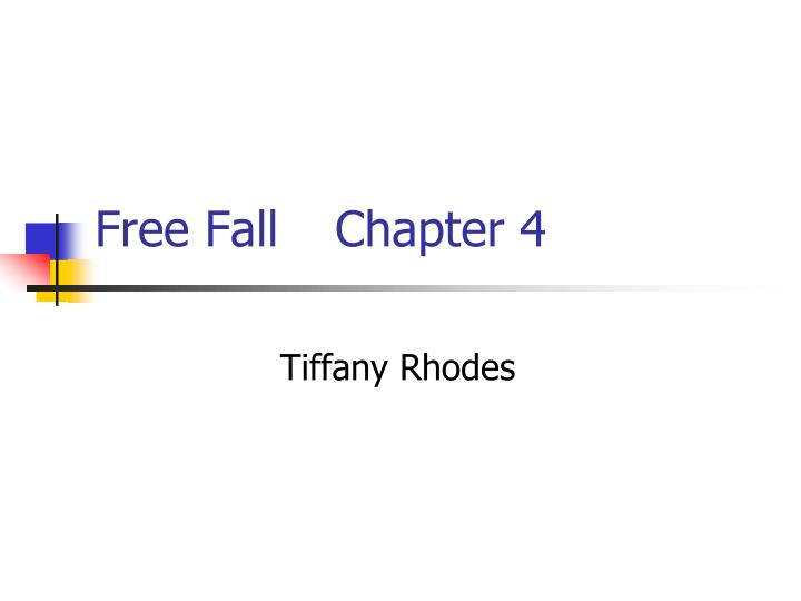 free fall chapter 4