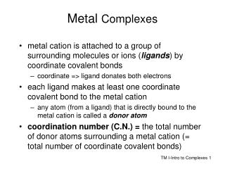 Metal Complexes
