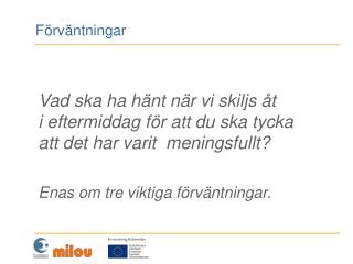 f rv ntningar