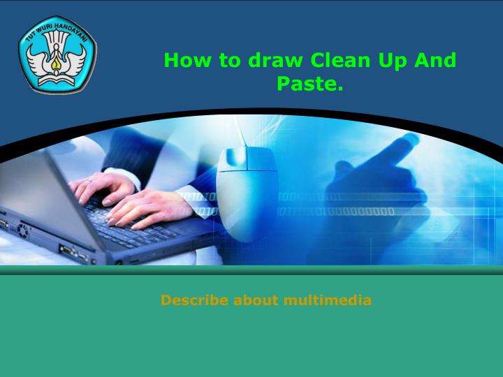 how to draw clean up and paste