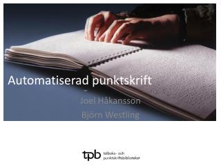 automatiserad punktskrift