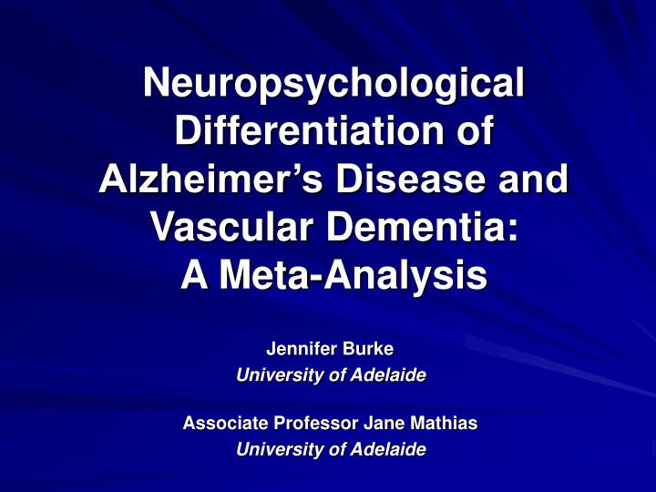 neuropsychological differentiation of alzheimer s disease and vascular dementia a meta analysis
