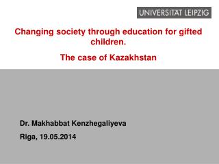 Changing society through education for gifted children. The case of Kazakhstan