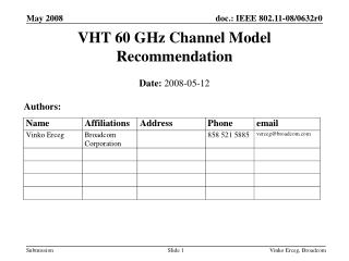 VHT 60 GHz Channel Model Recommendation