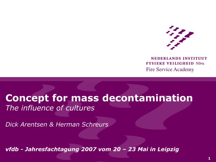 concept for mass decontamination the influence of cultures dick arentsen herman schreurs