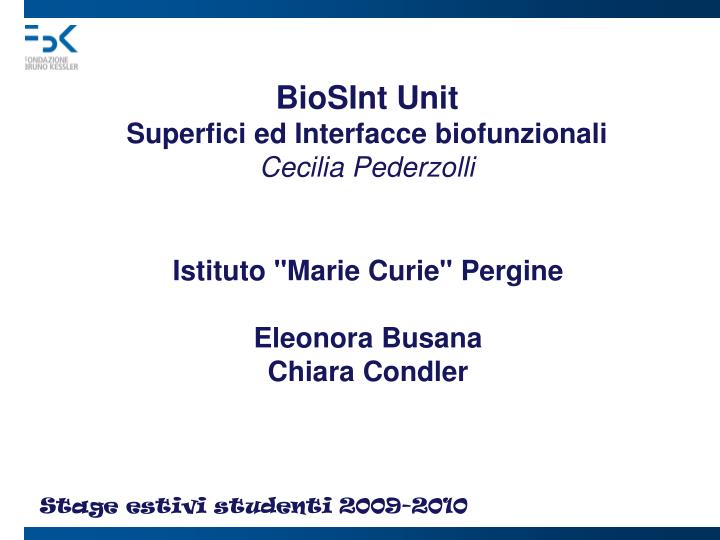 biosint unit superfici ed interfacce biofunzionali cecilia pederzolli