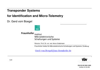 Transponder Systems for Identification and Micro-Telemetry Dr. Gerd vom Boegel