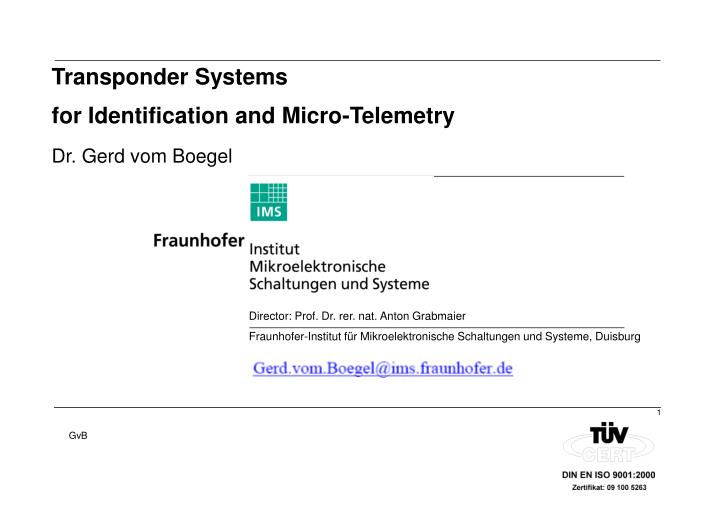 transponder systems for identification and micro telemetry dr gerd vom boegel