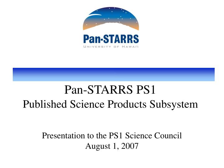 pan starrs ps1 published science products subsystem