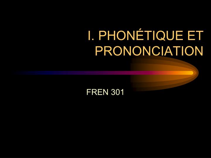 i phon tique et prononciation