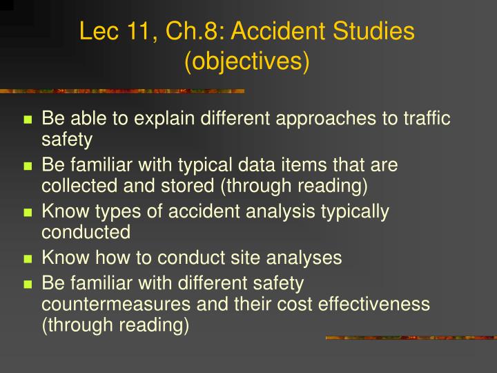 lec 11 ch 8 accident studies objectives