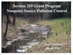 Section 319 Grant Program Nonpoint Source Pollution Control - slide 1