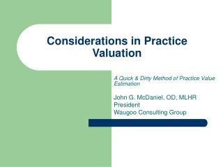 Considerations in Practice Valuation