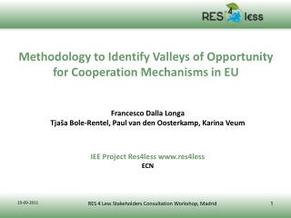 Methodology to Identify Valleys of Opportunity for Cooperation Mechanisms in EU