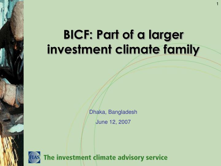 bicf part of a larger investment climate family