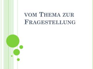 vom thema zur fragestellung