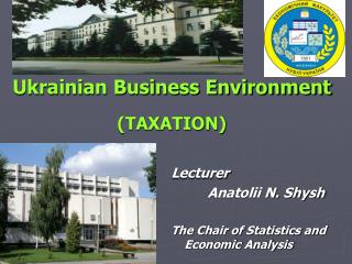 Ukrainian Business Environment (TAXATION)