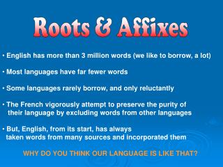 Roots &amp; Affixes