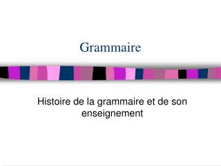 grammaire