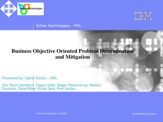 Business Objective Oriented Problem Determination and Mitigation