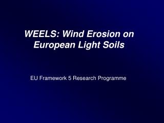 WEELS: Wind Erosion on European Light Soils