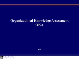 Organizational Knowledge Assessment OKA