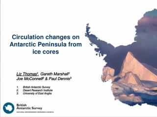 Circulation changes on Antarctic Peninsula from ice cores