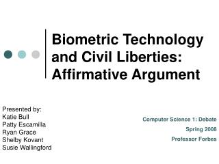 Biometric Technology and Civil Liberties: Affirmative Argument