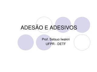 ades o e adesivos