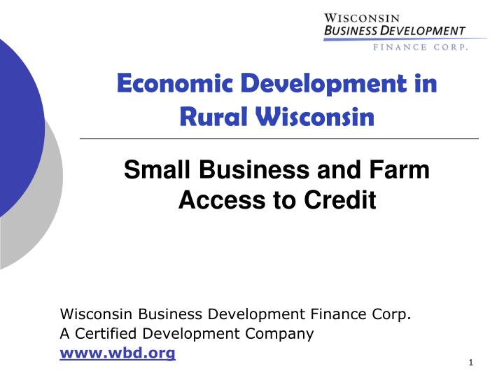 economic development in rural wisconsin small business and farm access to credit
