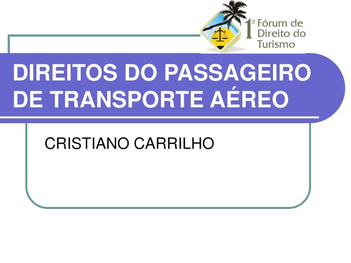 direitos do passageiro de transporte a reo