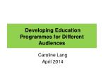Developing Education Programmes for Different Audiences - slide 1