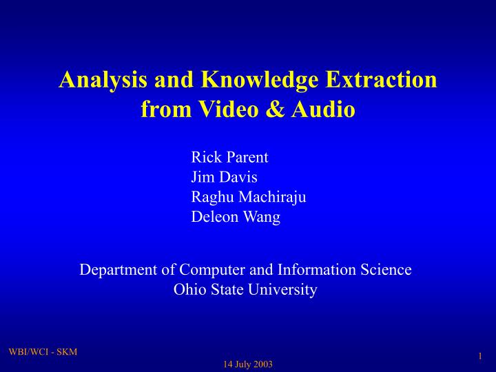 analysis and knowledge extraction from video audio
