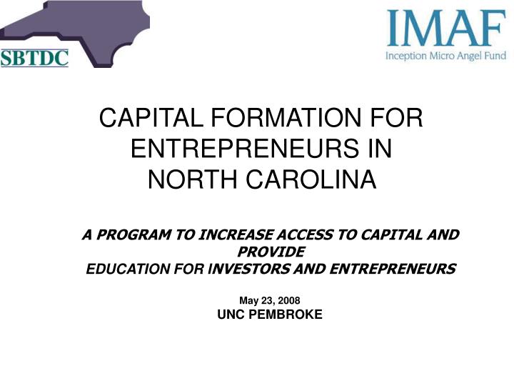 capital formation for entrepreneurs in north carolina