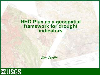 NHD Plus as a geospatial framework for drought indicators