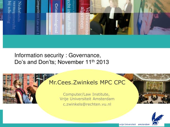 information security governance do s and don ts november 11 th 2013