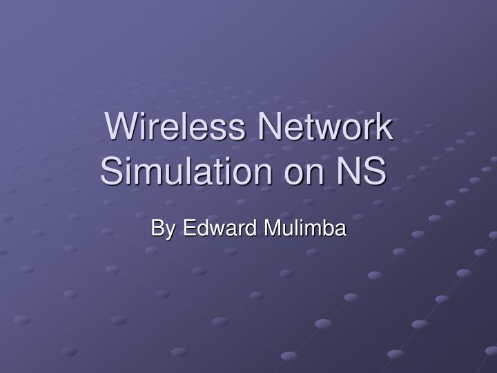 wireless network simulation on ns
