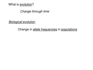 What is evolution ?