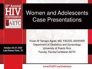 Women and Adolescents Case Presentations