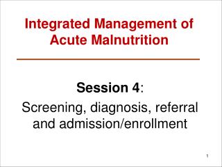 Integrated Management of Acute Malnutrition