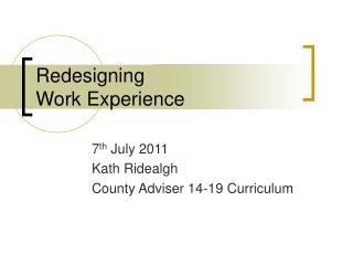 Redesigning Work Experience