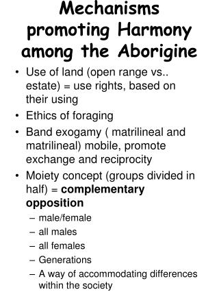 Mechanisms promoting Harmony among the Aborigine