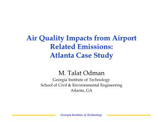 Air Quality Impacts from Airport Related Emissions: Atlanta Case Study