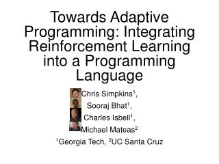 Towards Adaptive Programming: Integrating Reinforcement Learning into a Programming Language