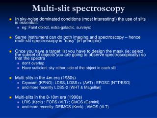 Multi-slit spectroscopy